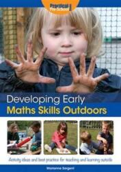 Developing Early Maths Skills Outdoors (ISBN: 9781909280830)