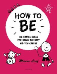 How to Be (ISBN: 9780789346414)