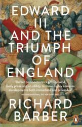 Edward III and the Triumph of England (ISBN: 9780141020679)
