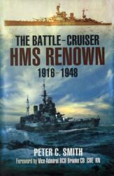 Battle-cruiser Hms Renown 1916-48 (ISBN: 9781848845206)