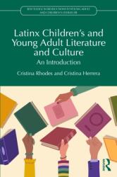 Literatura și cultura Latinx pentru copii și tineri (ISBN: 9781032945088)