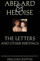Abelard and Heloise: The Letters and Other Writings (ISBN: 9780872208759)
