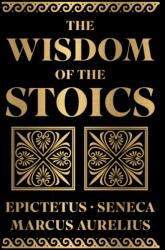 The Wisdom of the Stoics (ISBN: 9789362147516)