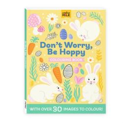 Don't Worry Be Hoppy Colouring Book (ISBN: 9781923457904)