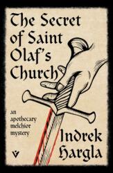 The Secret of Saint Olaf's Church (ISBN: 9781805335740)