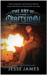 The Art of the Craftsman (ISBN: 9781637747971)