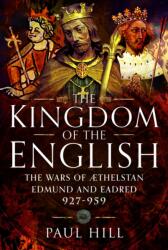 The Kingdom of the English (ISBN: 9781526782533)