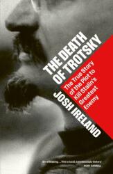 The Death of Trotsky - Josh Ireland (ISBN: 9781399827294)
