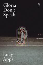 Gloria Don't Speak (ISBN: 9781068794179)