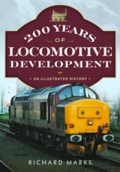 200 Years of Locomotive Development (ISBN: 9781036136697)