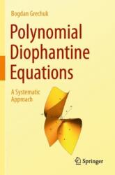 Polynomial Diophantine Equations (ISBN: 9783031629518)