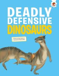 Deadly Defensive Dinosaurs (ISBN: 9781835696958)