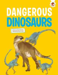 Dangerous Dinosaurs (ISBN: 9781835696941)