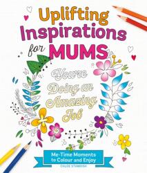 Uplifting Inspirations for Mums (ISBN: 9781037400957)