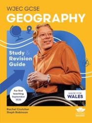 WJEC GCSE Geography: Study and Revision Guide (ISBN: 9781917481304)