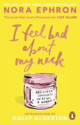 I Feel Bad About My Neck (ISBN: 9781804999998)