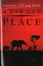 A Far Off Place (ISBN: 9780156301985)