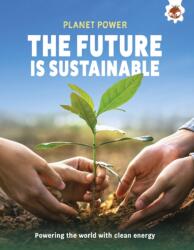 The Future is Sustainable (ISBN: 9781835697405)