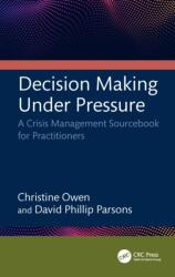 Decision Making Under Pressure (ISBN: 9781032932750)