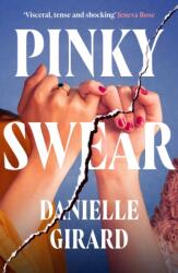 Pinky Swear - Danielle Girard (ISBN: 9781835985007)