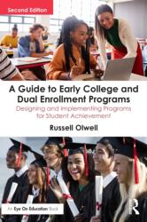 A Guide to Early College and Dual Enrollment Programs (ISBN: 9781041033653)