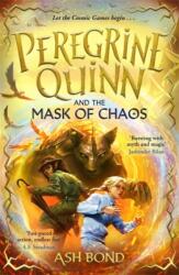 Peregrine Quinn and the Mask of Chaos (ISBN: 9781800786875)