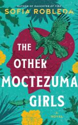 The Other Moctezuma Girls (ISBN: 9781662532504)