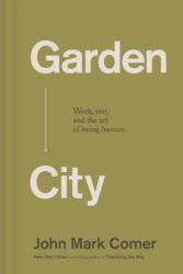 Garden City (ISBN: 9781400257225)