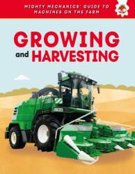 Growing and Harvesting (ISBN: 9781835697047)