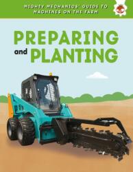 Preparing and Planting (ISBN: 9781835697030)