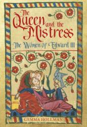The Queen and the Mistress (ISBN: 9781837051571)