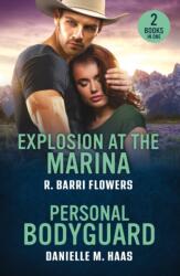 Explosion At The Marina / Personal Bodyguard (ISBN: 9780263420227)