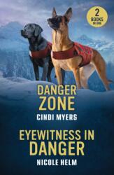 Danger Zone / Eyewitness In Danger (ISBN: 9780263420203)