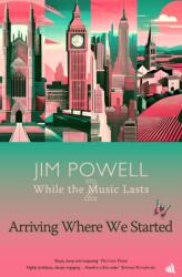 Arriving Where We Started (ISBN: 9781917837095)
