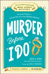 Murder Before "I Do": Book 3 (ISBN: 9781507225455)