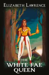 THE WHITE FAE QUEEN (ISBN: 9781915200853)
