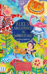 Alice's Adventures in Wonderland: ARTHOUSE Unlimited Special Edition (ISBN: 9781802637458)