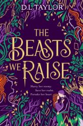 The Beasts We Raise (ISBN: 9781035082056)