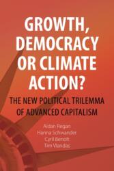 Growth, Democracy or Climate Action? (ISBN: 9781788218894)