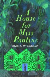 A House for Miss Pauline (ISBN: 9780349704289)