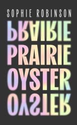 Prairie Oyster (ISBN: 9780349127606)