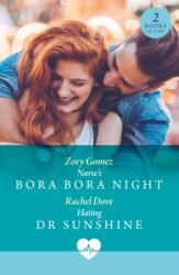 Nurse's Bora Bora Night / Hating Dr Sunshine (ISBN: 9780263419832)