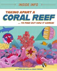 Inside Info: Taking Apart a Coral Reef (ISBN: 9781526327178)