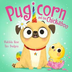 The Magic Pet Shop: Pugicorn and the Chickaboo (ISBN: 9781444978315)