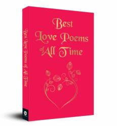 BEST LOVE POEMS OF ALL TIME (ISBN: 9789389931013)