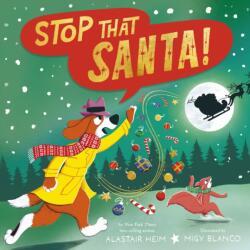Stop That Santa! (ISBN: 9781664300705)
