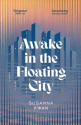 Awake in the Floating City (ISBN: 9781398543393)