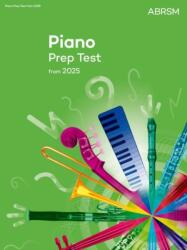 Piano Prep Test (ISBN: 9781786016317)