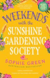 Weekends with the Sunshine Gardening Society (ISBN: 9780733651311)
