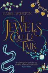 If Jewels Could Talk (ISBN: 9781398526969)